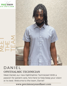 Welcome Daniel! - Precision Eye and Laser